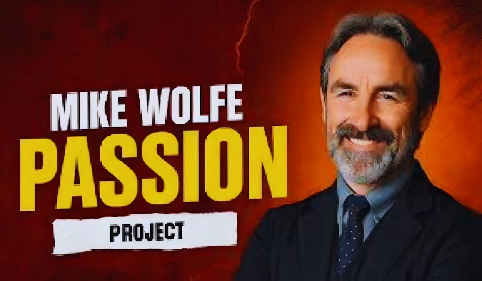 Mike Wolfe passion project